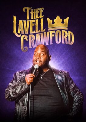 Lavell Crawford: THEE Lavell Crawford