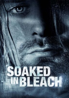 Soaked in Bleach