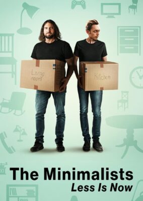 The Minimalists: Less Is Now