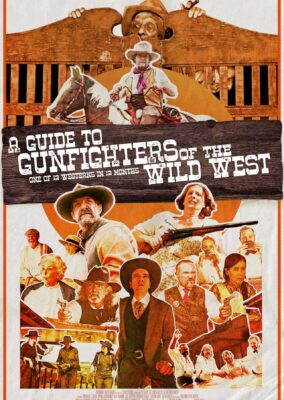 A Guide to Gunfighters of the Wild West