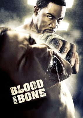 Blood and Bone