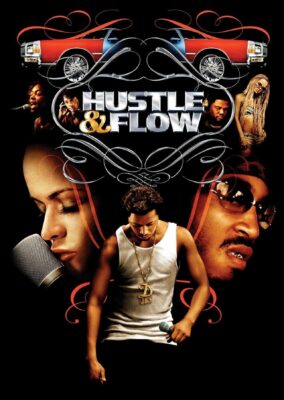 Hustle & Flow