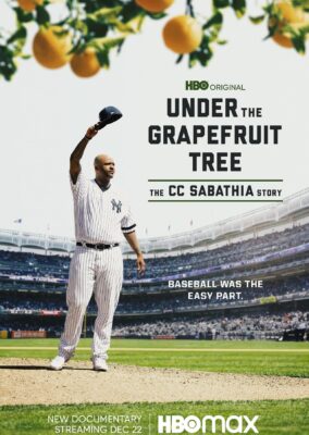 Under The Grapefruit Tree: The CC Sabathia Story