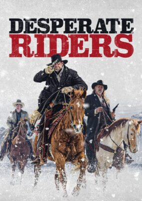 Desperate Riders