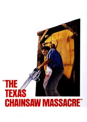 The Texas Chain Saw Massacre