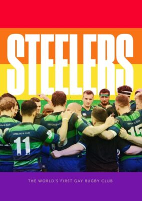 Steelers: The World’s First Gay Rugby Club