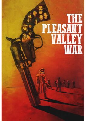 The Pleasant Valley War