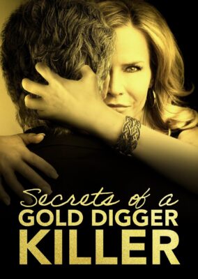 Secrets of a Gold Digger Killer