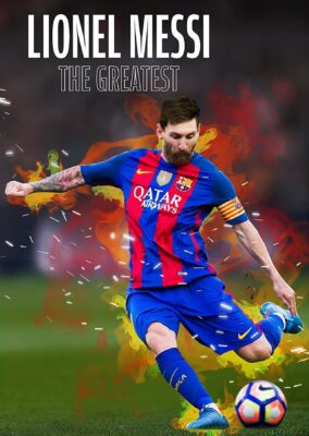 Lionel Messi – The Greatest