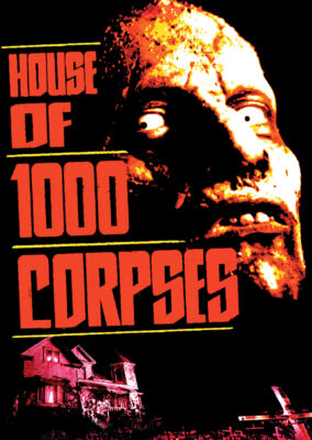 House of 1000 Corpses