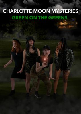 Charlotte Moon Mysteries: Green On The Greens
