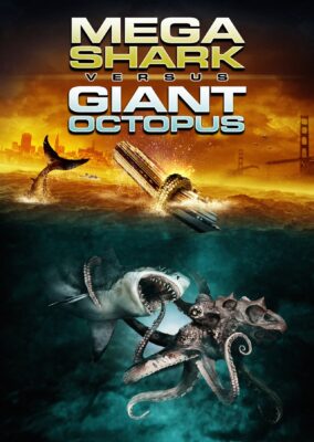 Mega Shark vs. Giant Octopus