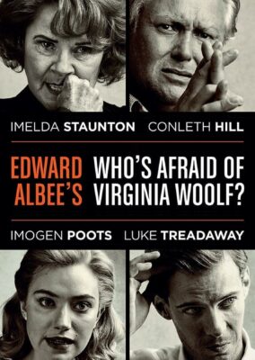 National Theatre Live: Edward Albee’s Who’s Afraid of Virginia Woolf?