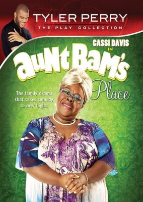 Tyler Perry’s Aunt Bam’s Place – The Play