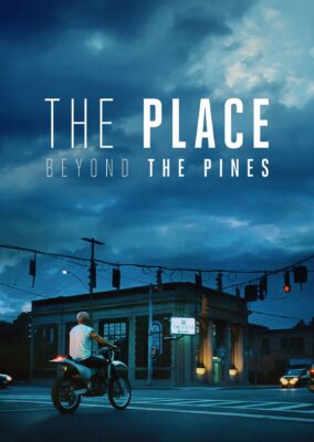 The Place Beyond the Pines