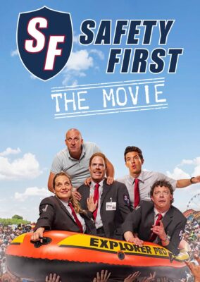 Safety First – The Movie