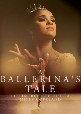 A Ballerina’s Tale