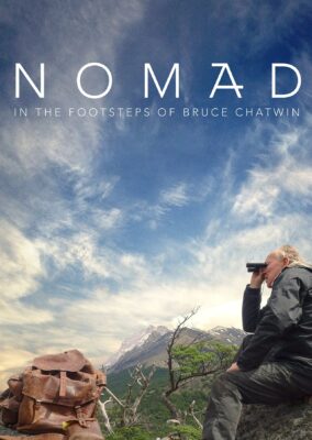 Nomad: In the Footsteps of Bruce Chatwin