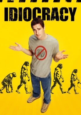 Idiocracy