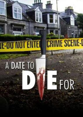 A Date to Die For
