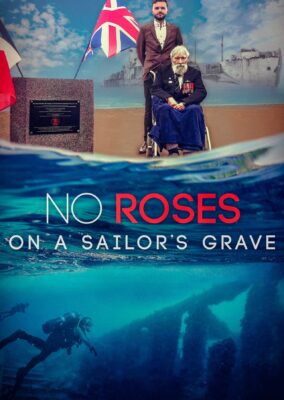No Roses on a Sailor’s Grave