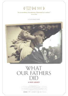 What Our Fathers Did: A Nazi Legacy