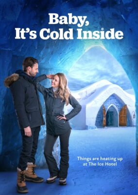 Baby, It’s Cold Inside