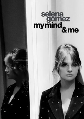 Selena Gomez: My Mind & Me