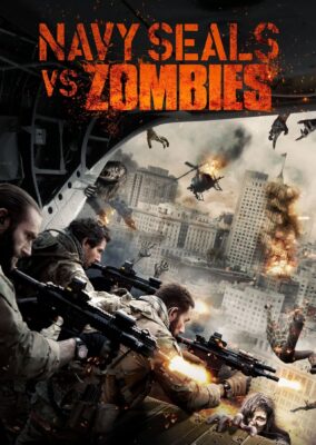 Navy Seals vs. Zombies