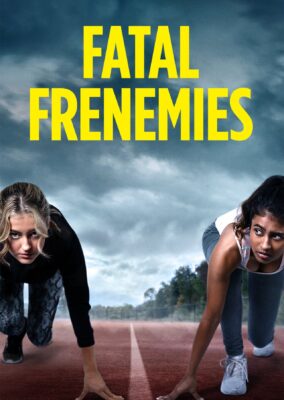 Fatal Frenemies