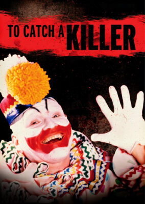 To Catch a Killer