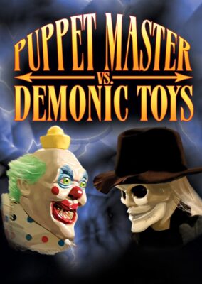 Puppet Master vs Demonic Toys