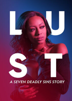 Lust: A Seven Deadly Sins Story