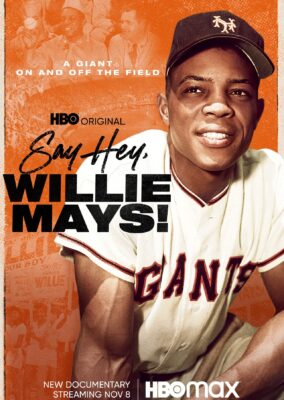 Say Hey, Willie Mays!