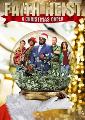 Faith Heist: A Christmas Caper