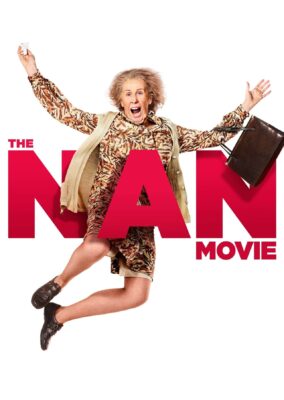 The Nan Movie