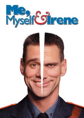 Me, Myself & Irene