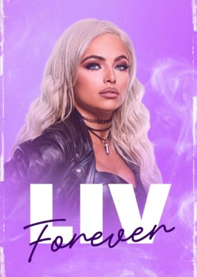 WWE: Liv Forever