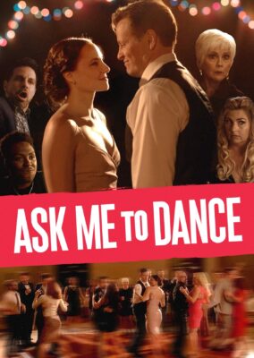 Ask Me to Dance