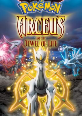 Pokémon: Arceus and the Jewel of Life