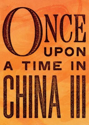 Once Upon a Time in China III