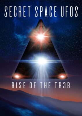 Secret Space UFOs – Rise of the TR3B