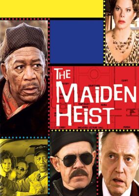 The Maiden Heist