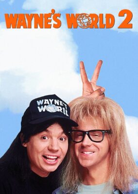 Wayne’s World 2