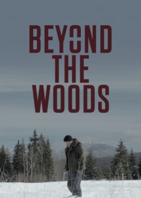 Beyond The Woods