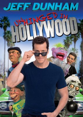 Jeff Dunham: Unhinged in Hollywood