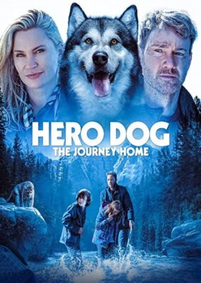 Hero Dog: The Journey Home