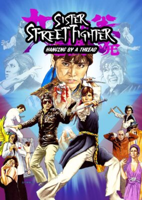 Sister Street Fighter: Hanging by a Thread