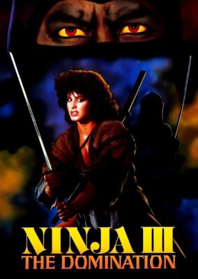 Ninja III: The Domination