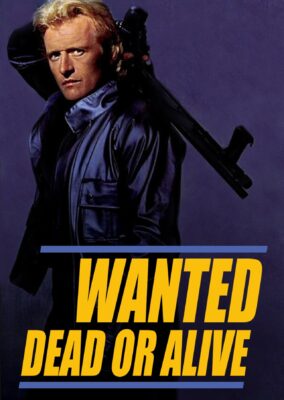 Wanted: Dead or Alive